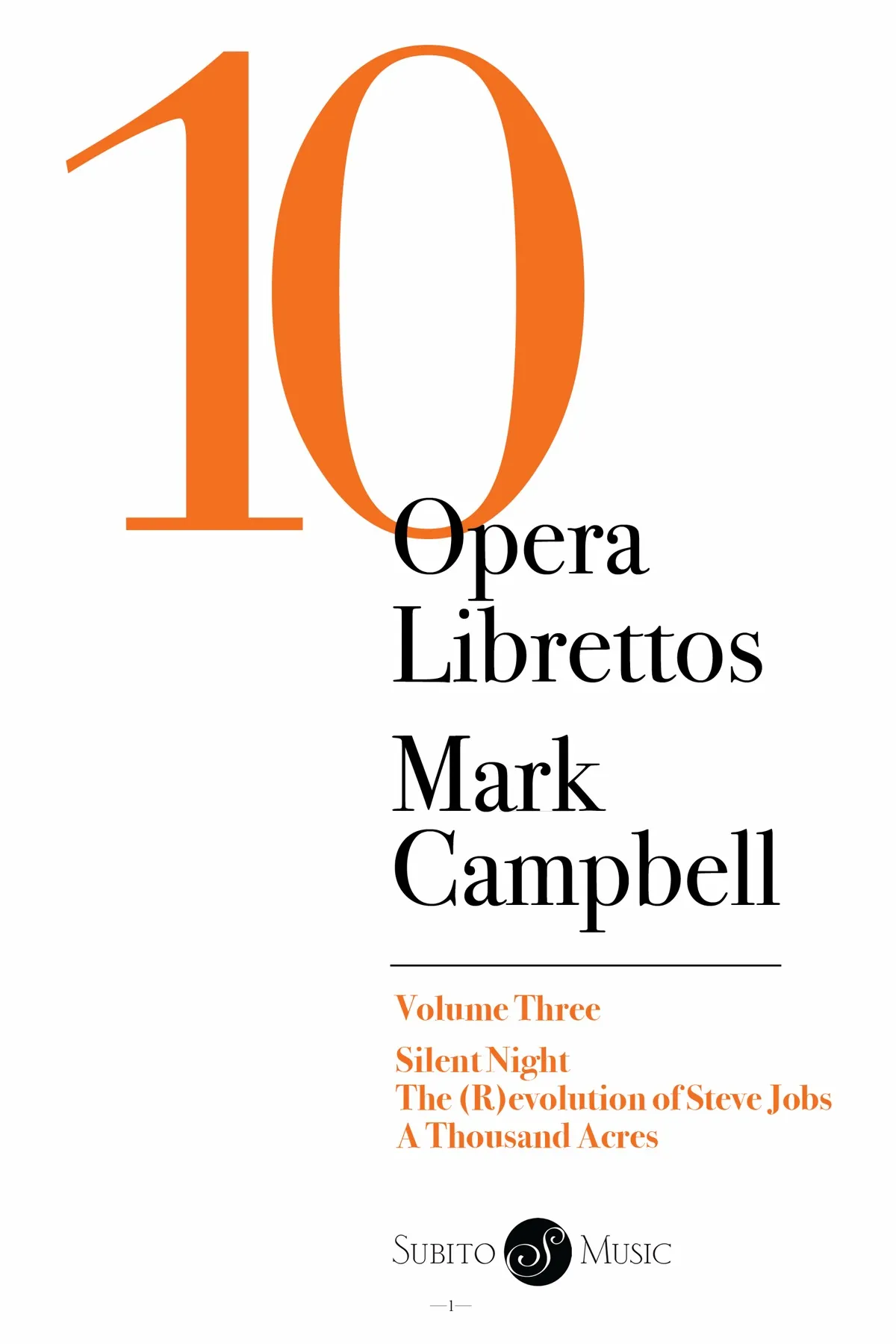Volume Three: Silent Night, The (R)evolution of Steve Jobs, A Thousand Acres